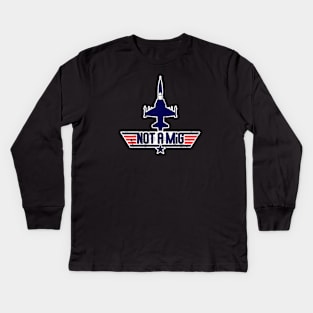 Not a MiG Kids Long Sleeve T-Shirt